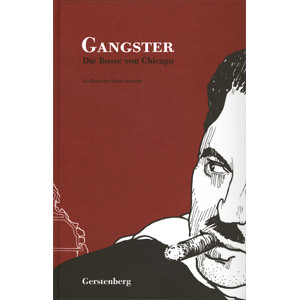 Gangster. Die Bosse von Chicago